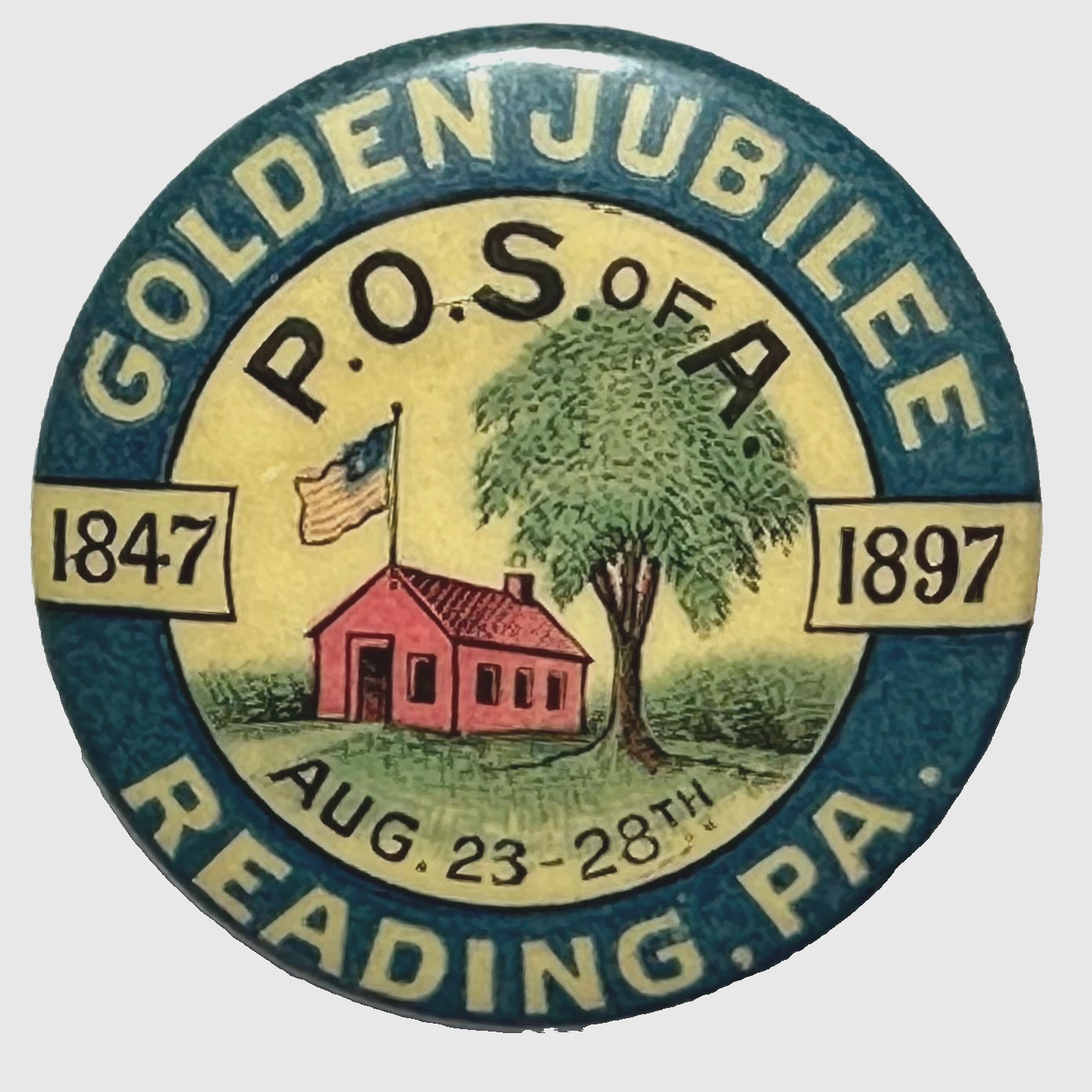 1897 Golden Jubilee of the Patriotic Order Sons of America Celluloid Pinback