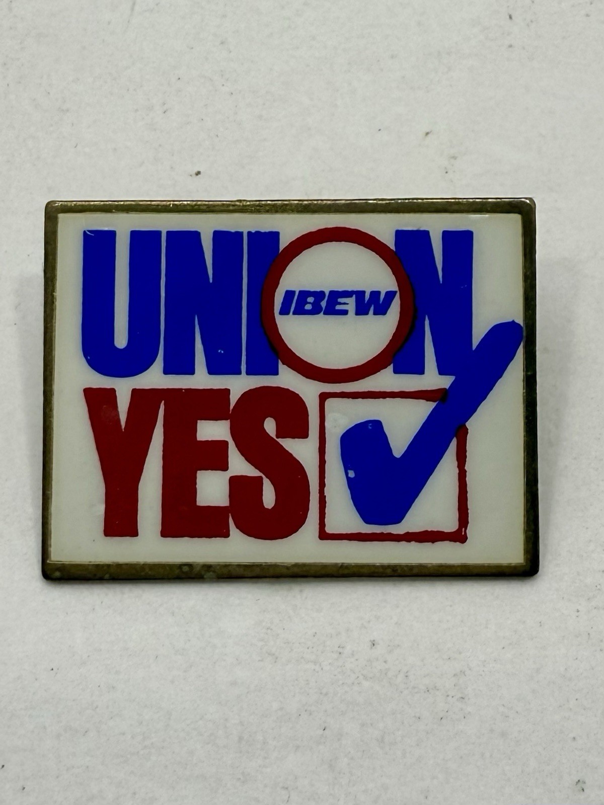 IBEW UNION YES LAPEL PIN WITH RARE BLUE CHECK MARK VINTAGE BADGE COLLECTIBLE